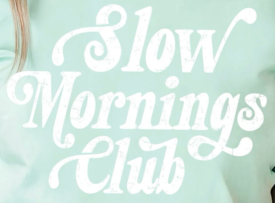 Slow Mornings Club