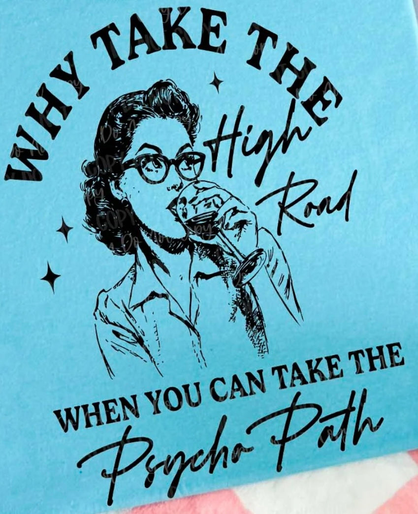 Why Take The High Road