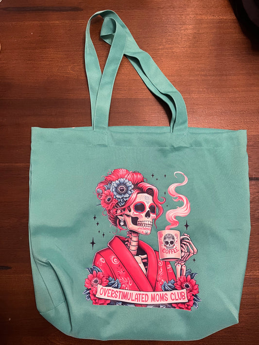 Overstimulated Moms Club Tote