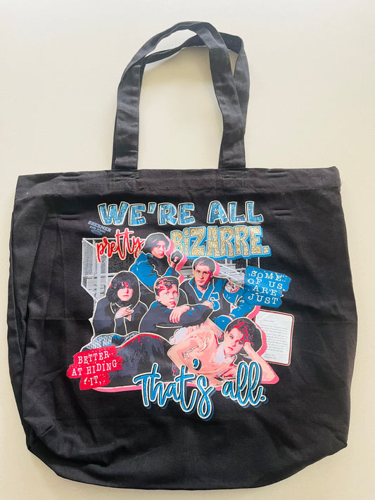 We’re All Pretty Bizarre Tote Bag – 80s Movie Quote Collage Design