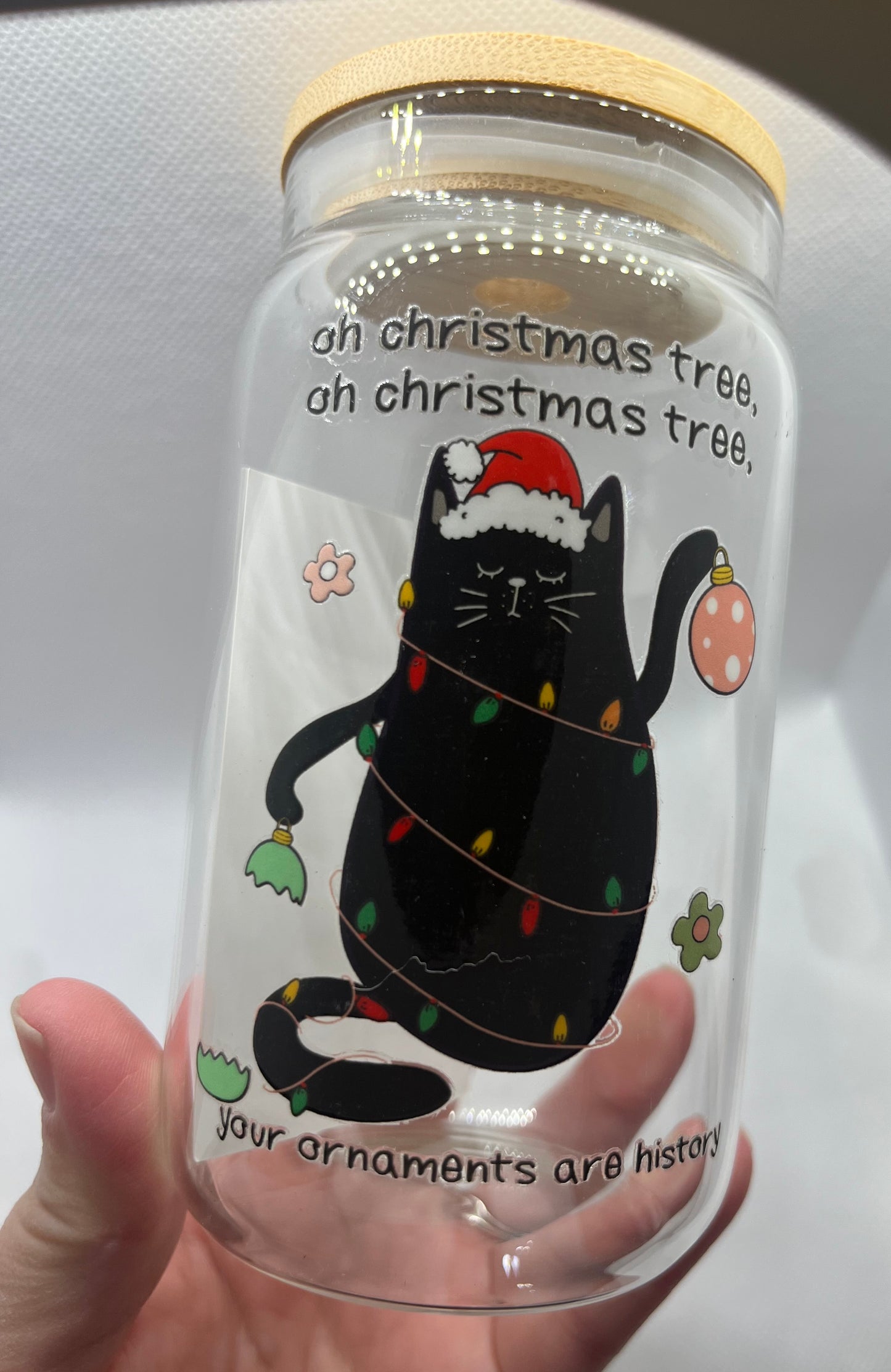 Oh Christmas Tree/ Your Ornaments Are History Glass Tumbler