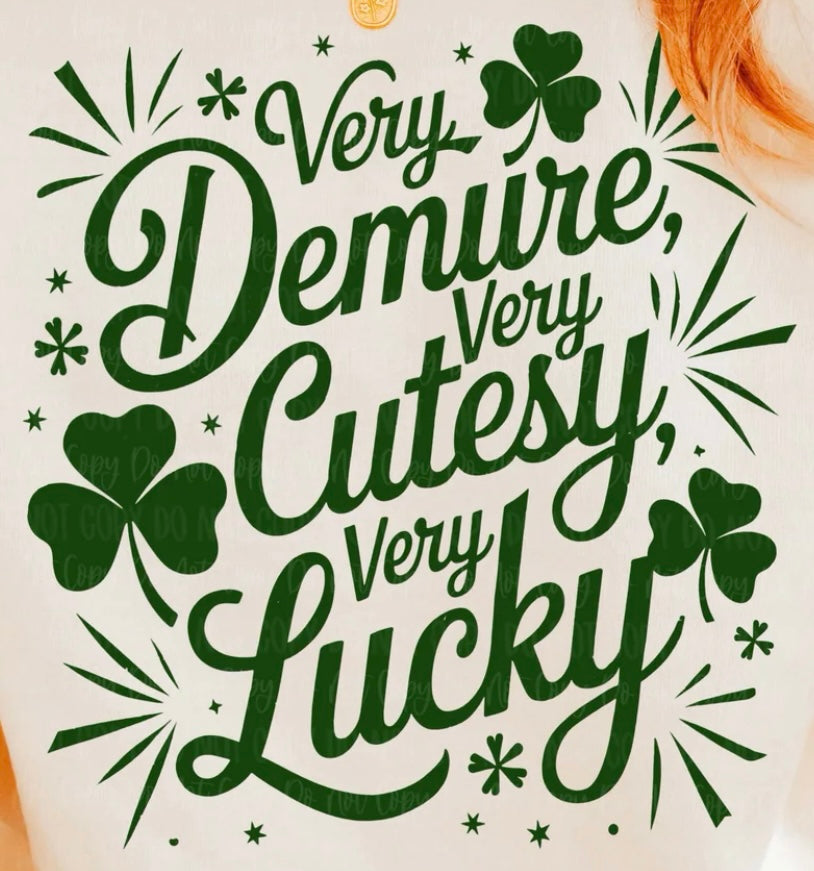 Very Demure Very Lucky