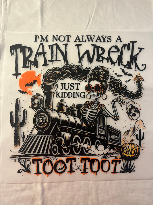 I’m Not Always a Train wreck