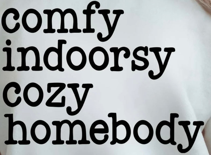 Comfy Indoorsy