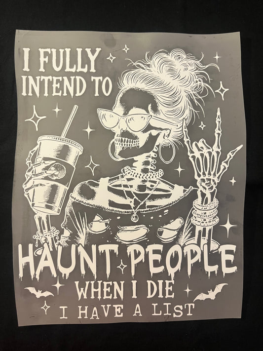 White: I fully Intend to Haunt People