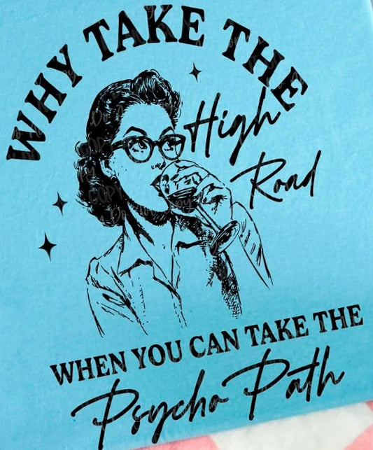 Why take The High Road